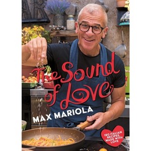 The Sound of Love - by  Max Mariola (Hardcover) - 1 of 1