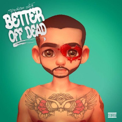 Skywalker Dutch - Better Off Dead (EXPLICIT LYRICS) (CD)