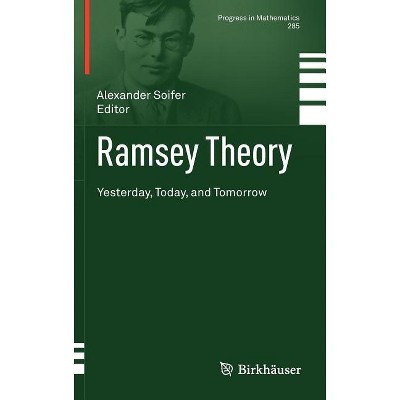 Ramsey Theory - (Progress in Mathematics) by  Alexander Soifer (Hardcover)