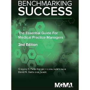 Benchmarking Success - 2nd Edition by  Gregory Feltenberger & David Gans (Paperback) - 1 of 1