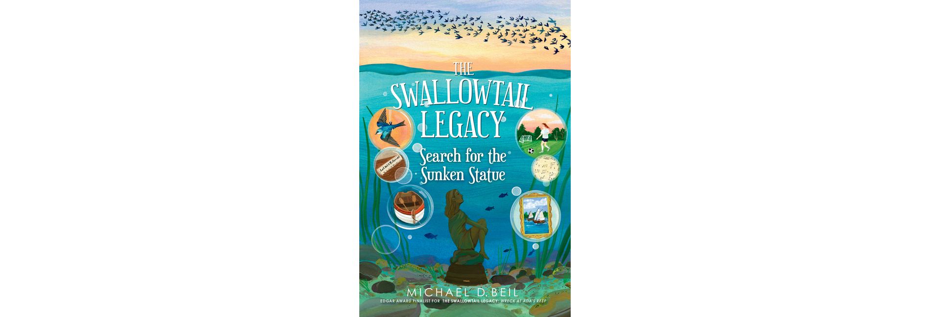 The Swallowtail Legacy 3: Search for the Sunken Statue - by  Michael D Beil (Paperback)