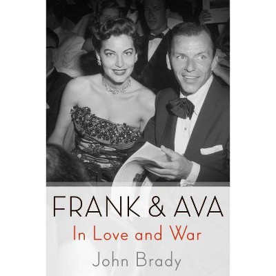 Frank & Ava - by  John Brady (Paperback)