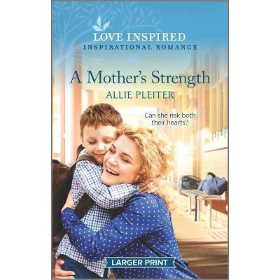 A Mother's Strength - (Wander Canyon) Large Print by  Allie Pleiter (Paperback)