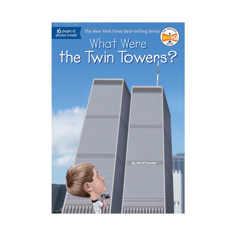 What Were the Twin Towers? ( What Was...?) (Paperback) by Jim O'Connor, 1 of 2