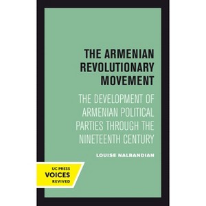 The Armenian Revolutionary Movement - by  Louise Nalbandian (Paperback) - 1 of 1