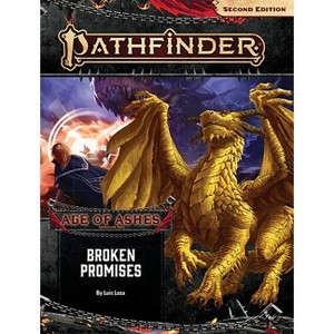 Pathfinder Adventure Path: Broken Promises (Age of Ashes 6 of 6) [P2] - by  Luis Loza (Paperback) - 1 of 1
