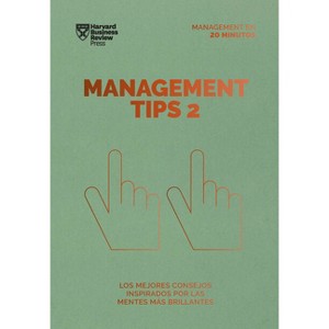 Management Tips 2. Serie Management En 20 Minutos (Management Tips Spanish Edition) - by  Harvard Business Review (Paperback) - 1 of 1