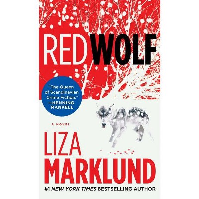Red Wolf - (Annika Bengtzon) by  Liza Marklund (Paperback)