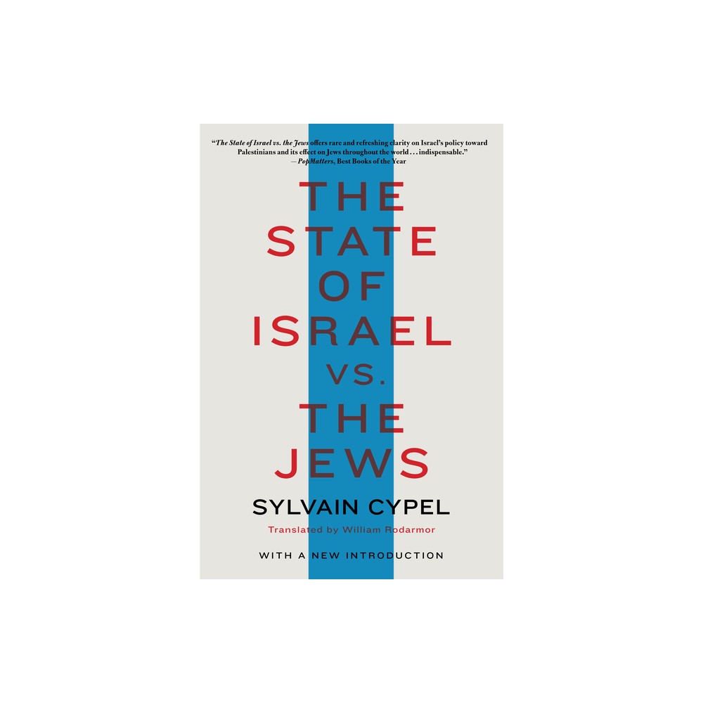 The State of Israel vs. the Jews - by Sylvain Cypel (Paperback)