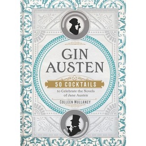 Gin Austen - by  Colleen Mullaney (Hardcover) - 1 of 1