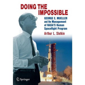Doing the Impossible - by  Arthur L Slotkin (Paperback) - 1 of 1