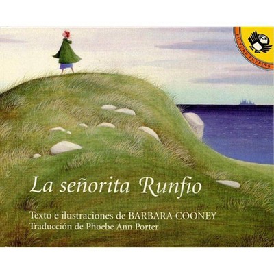 La Senorita Runfio - by  Barbara Cooney (Paperback)