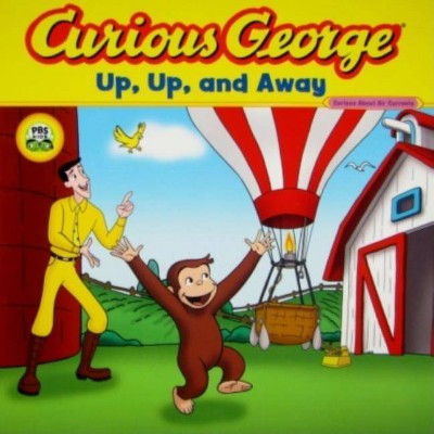 Curious George Up, Up, and Away (Cgtv 8x8) - by  H A Rey (Paperback)