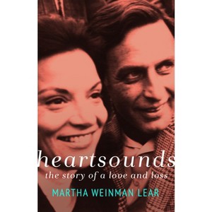 Heartsounds - by  Martha Weinman Lear (Paperback) - 1 of 1