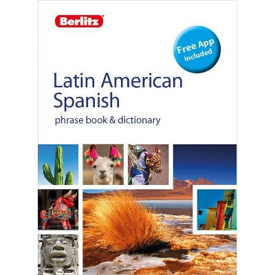 Berlitz Phrasebook & Dictionary Latin American Spanish(bilingual Dictionary) - (Berlitz Phrasebooks) 5th Edition (Paperback)