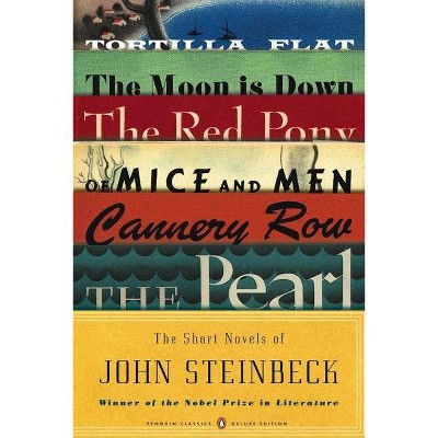 The Short Novels of John Steinbeck - (Penguin Classics Deluxe Editions) (Paperback)