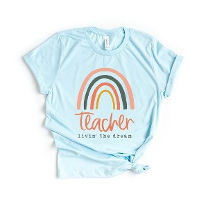 Simply Sage Market Women's Teacher Livin' The Dream Rainbow Short Sleeve Graphic Tee - 1 of 3