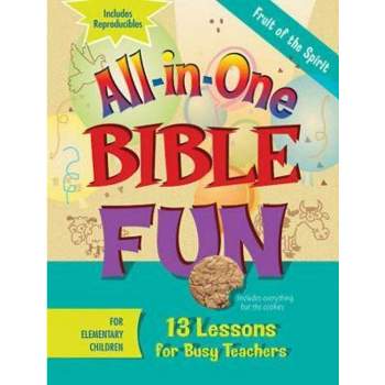 All-In-One Bible Fun for Elementary Children: Fruit of the Spirit - (Paperback)