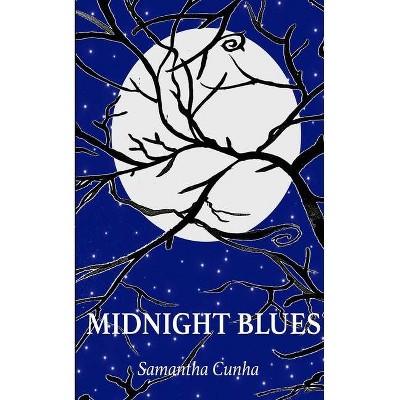 Midnight Blues - by  Samantha Cunha (Paperback)