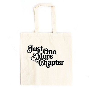 City Creek Prints Just One More Chapter Fancy Script Canvas Tote Bag - 15x16 - Natural - 1 of 2