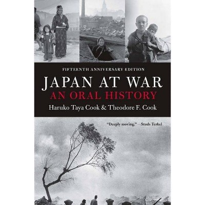 Japan at War - by  Haruko Taya Cook & Theodore F Cook (Paperback)