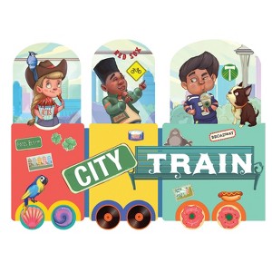 City Train - (On-Track Learning) by  Stephanie Campisi (Board Book) - 1 of 1