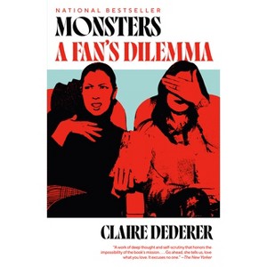 Monsters - by  Claire Dederer (Paperback) - 1 of 1