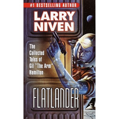 Flatlander - by  Larry Niven (Paperback)