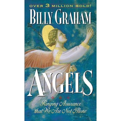 Angels - by  Billy Graham (Paperback)