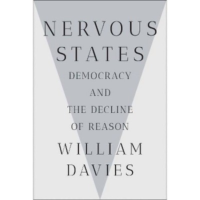 Nervous States - by  William Davies (Hardcover)