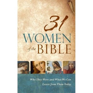31 Women of the Bible - by  Holman Reference (Hardcover) - 1 of 1