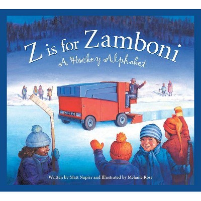 Z Is for Zamboni - by  Matt Napier (Board Book)