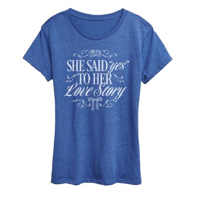 Women's - Instant Message - Yes To Her Love Story Short Sleeve Graphic T-Shirt