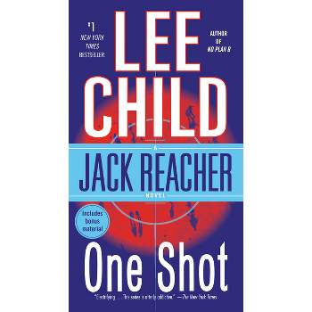 One Shot ( Jack Reacher) (Reprint, Media Tie In) (Paperback) by Lee Child