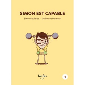 Simon Est Capable - (Simon Et Moi) by  Simon Boulerice (Paperback) - 1 of 1