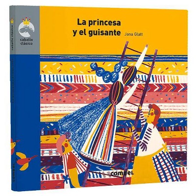 La Princesa Y El Guisante - (Caballo) by  Jana Glatt (Hardcover)