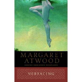 Surfacing - by  Margaret Atwood (Paperback)