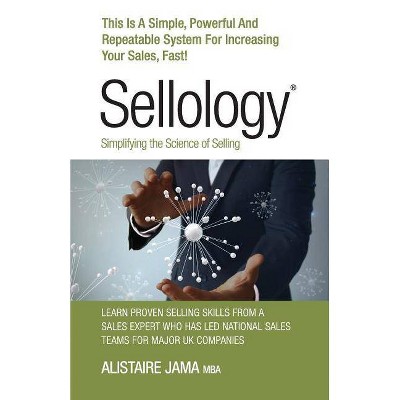 Sellology - by  Alistaire Jama (Paperback)