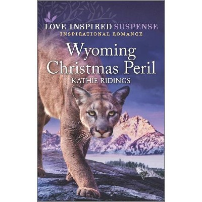 Wyoming Christmas Peril - by  Kathie Ridings (Paperback)