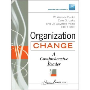 Organization Change w/web - (J-B Warren Bennis) by  W Warner Burke & Dale G Lake & Jill Waymire Paine (Paperback) - 1 of 1