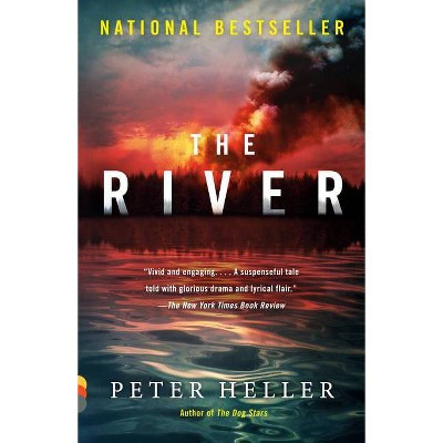 The River - (Vintage Contemporaries) by  Peter Heller (Paperback)