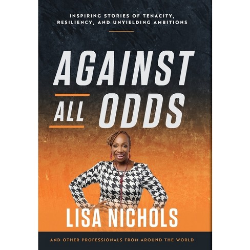 Against All Odds - by  Successbooks Publishing & Leading Professionals Worldwide (Hardcover) - image 1 of 1