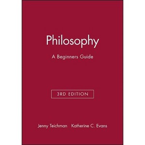 Philosophy - 3rd Edition by  Jenny Teichman & Katherine C Evans (Paperback) - 1 of 1