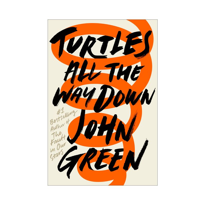 Turtles All The Way Down - By John Green ( Hardcover ), 1 of 2