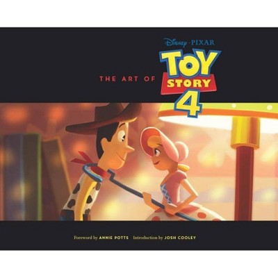 The Art of Toy Story 4 - (Disney Pixar X Chronicle Books) by  Josh Cooley (Hardcover)