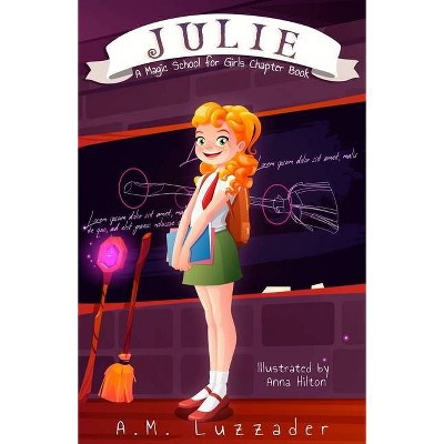 Julie - by  A M Luzzader (Paperback)