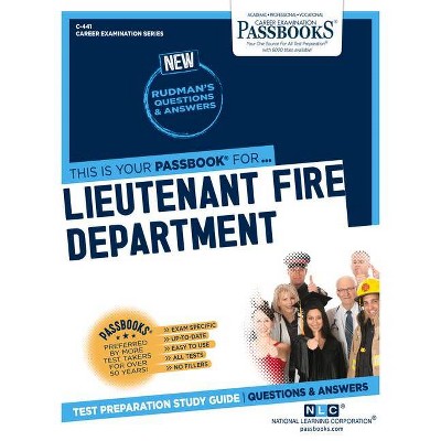 Lieutenant Fire Department, 441 - (Career Examination) by  National Learning Corporation (Paperback)