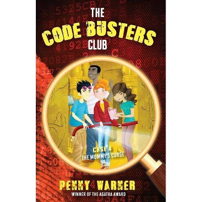 The Mummy's Curse - (Code Busters Club) by  Penny Warner (Paperback)