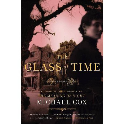 The Glass of Time - by  Michael Cox (Paperback)