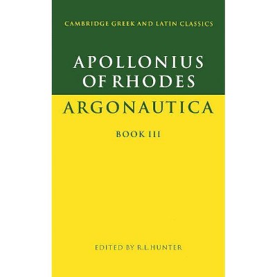  Apollonius of Rhodes: Argonautica Book III - (Cambridge Greek and Latin Classics) (Paperback) 